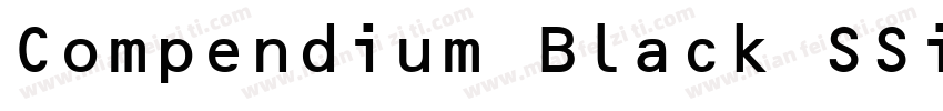 Compendium Black SSi Black字体转换
